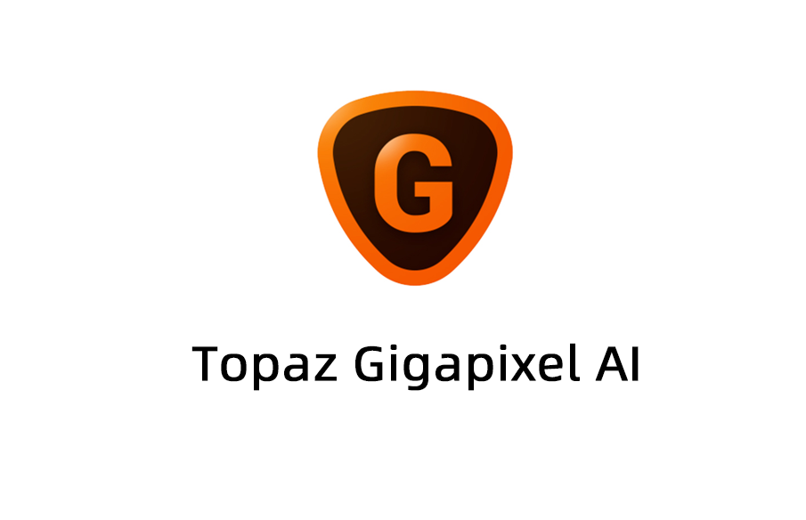 Topaz Gigapixel AI Mac版免费激活版下载，Topaz Gigapixel AI 2025破解版下载，Topaz Gigapixel AI 最新版下载。