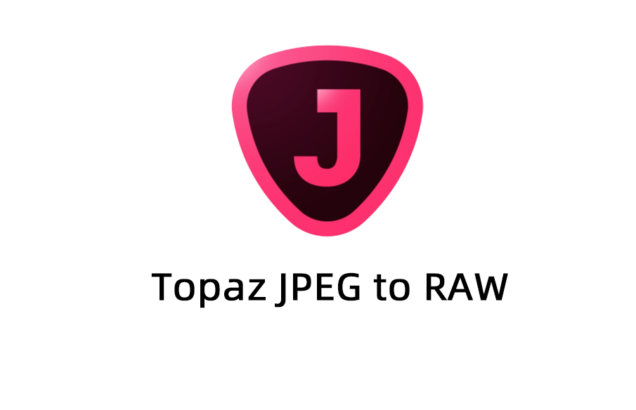 Topaz JPEG to RAW Mac版免费激活版下载，Topaz JPEG to RAW  2025破解版下载，Topaz JPEG to RAW 最新版下载。