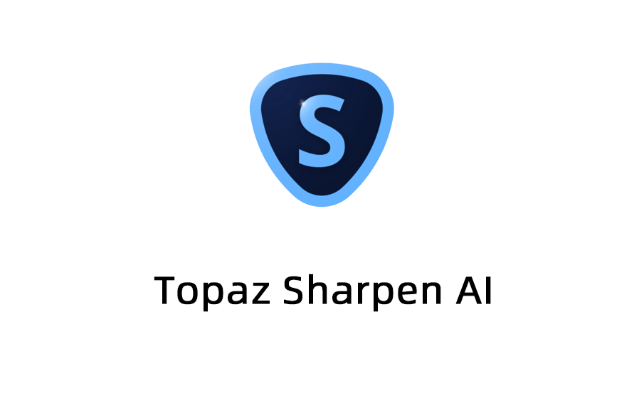 Topaz Sharpen AI Mac版免费激活版下载，Topaz Sharpen AI2025破解版下载，Topaz Sharpen AI最新版下载。