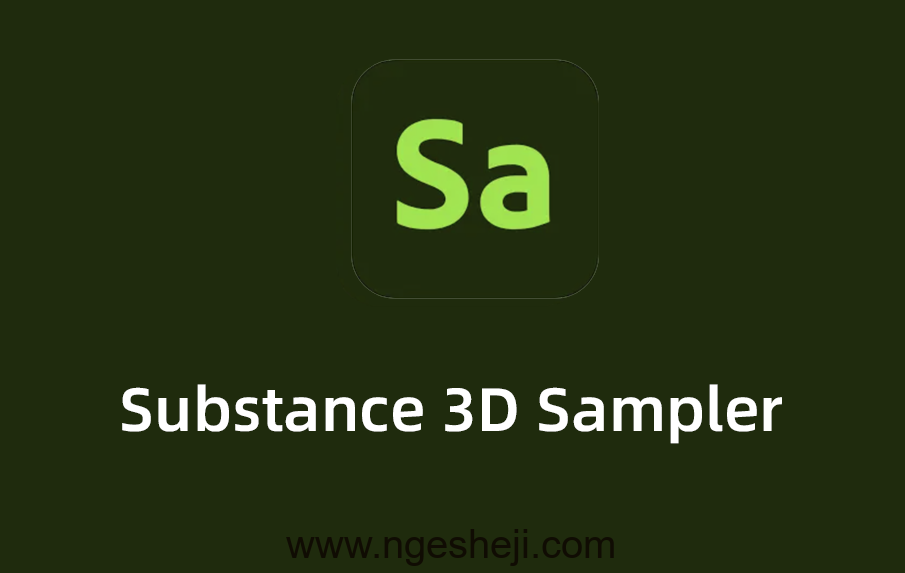 Substance 3D Sampler破解版，Substance 3D Sampler免费激活版下载，SA下载。