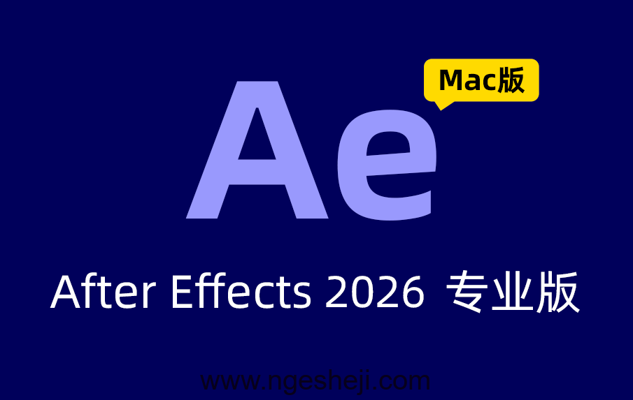 After Effects 2026 Mac版免费激活版下载，ae2026 Mac破解版下载，After Effects下载。